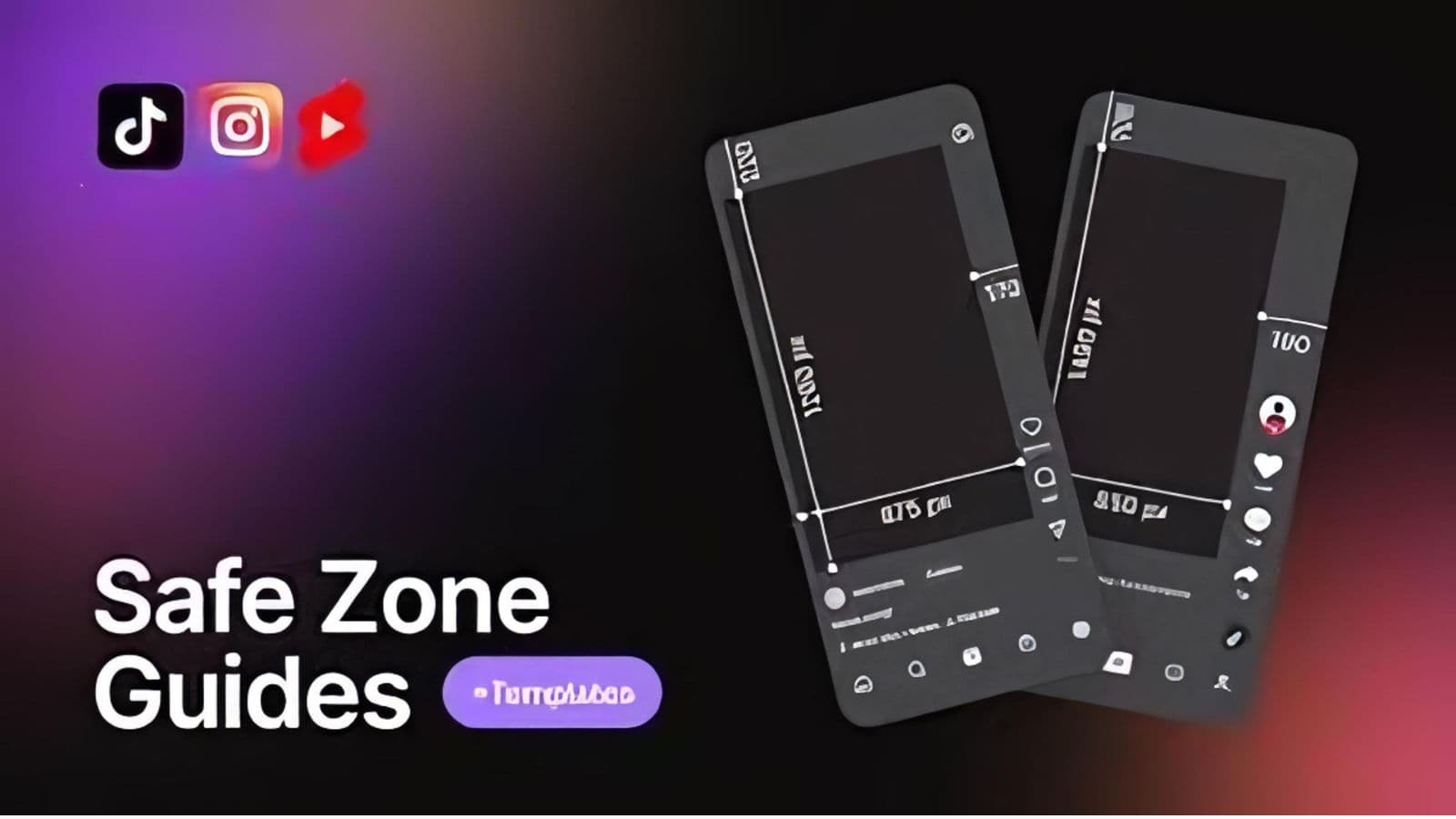 Safe Zone Guides for FB Reels, TikTok Videos, and YT Shorts