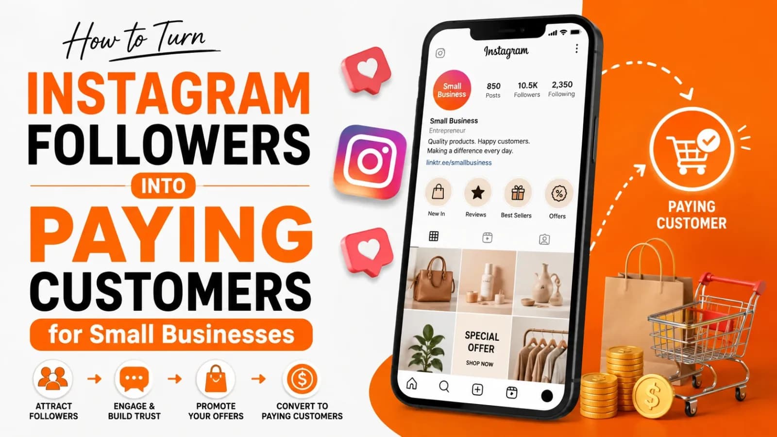 How to Turn Instagram Followers Into Paying Customers for Small Businesses